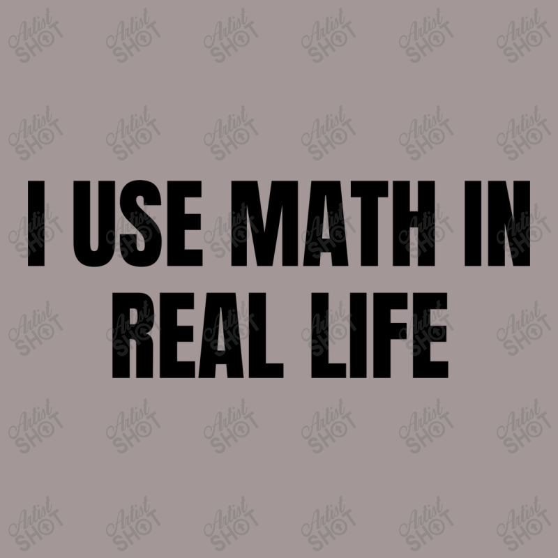 I Use Math In Real Life Vintage Short | Artistshot