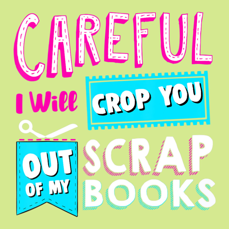 Careful I Will Crop You Out Of My Scrap Books Crafting Retro Trucker Cap | Artistshot