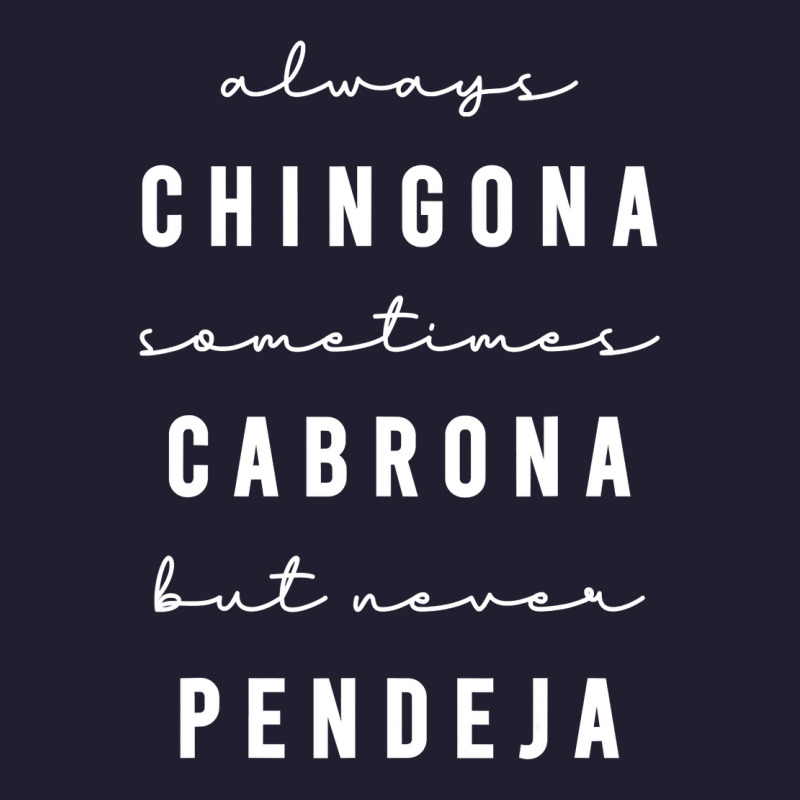 Always Chingona Sometimes Cabrona But Never Pendeja Seamless Cap by cm-arts | Artistshot