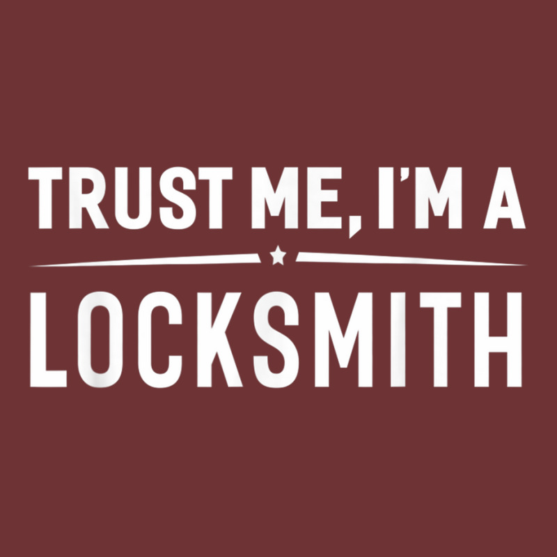 Trust Me I'm A Locksmith T Shirt Women Men Funny Gift Seamless Cap by cm-arts | Artistshot