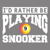 I'd Rather Be Playing Snooker Billiards Pool Player T Shirt Pa Trucker Cap | Artistshot