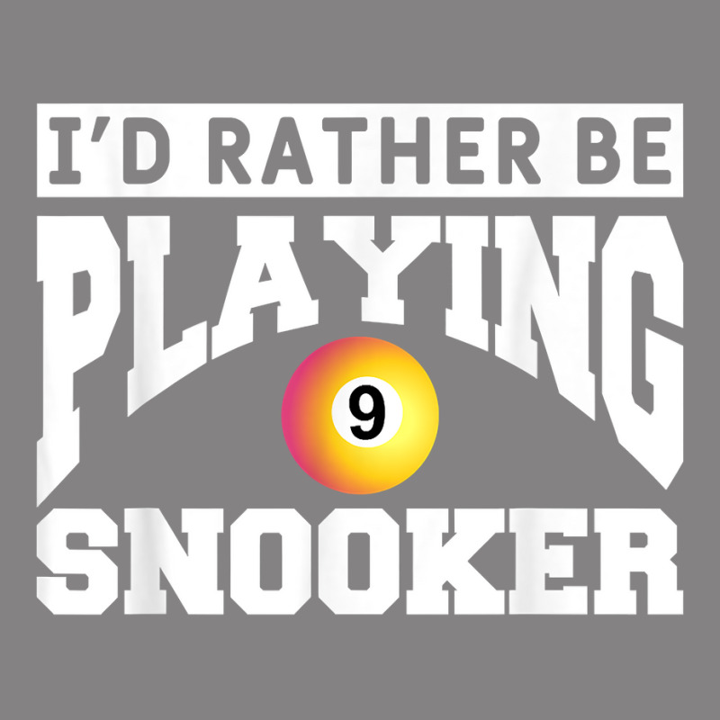 I'd Rather Be Playing Snooker Billiards Pool Player T Shirt Pa Trucker Cap | Artistshot