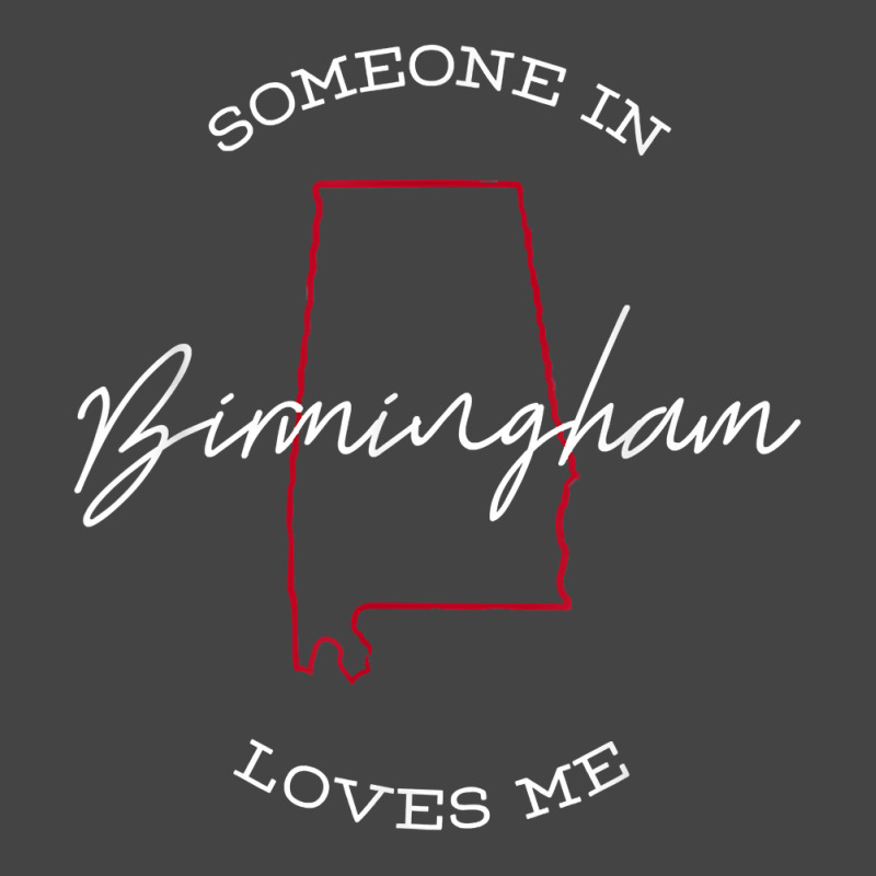 Someone In Birmingham Alabama Loves Me Native Gift Shirt T Shirt Fashion Visor by paisleafuscaldo | Artistshot