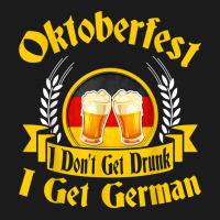 Beer Lover T Shirt I Don't Get Drunk I German Oktoberfest T Shirt Nike Dri-fit Cap | Artistshot