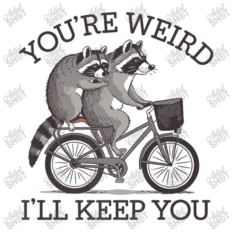 You're Weird I'll Keep You Raccoon Lover Seamless Cap by Kasey | Artistshot