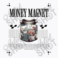 Money Magner T-shirt | Artistshot