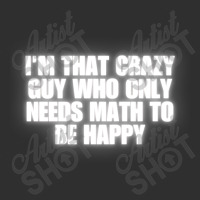 I'm That Crazy Guy Who Only Needs Math To Be Happy Square Leatherette Patch | Artistshot