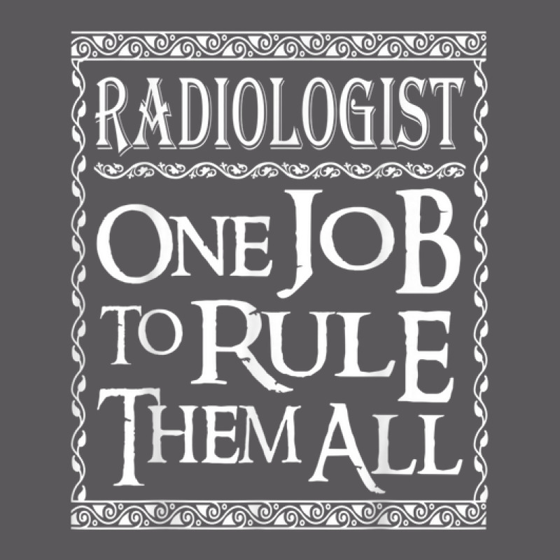 Radiologist One Job To Rule Them All Radiologist Seamless Cap by Piggy | Artistshot