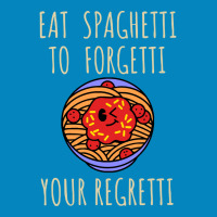 Eat Spaghetti To Forgetti Your Regretti T  Shirt Eat Spaghetti To Forg Fashion Visor | Artistshot