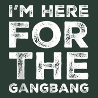 I'm Here For The Gangbang Dirty Sarcastic Sex Saying Tank Top Fashion Visor | Artistshot