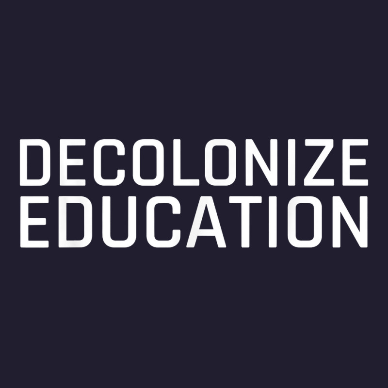 Decolonize Education Indigenous Native American Teach Latinx T Shirt Seamless Cap | Artistshot