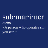 Submariner Definition T Shirt I Pigboat Submersible Nuclear T Shirt 5 Panel Snapback Cap | Artistshot