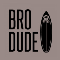 Bro Dude Vintage T-shirt | Artistshot