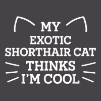 My Exotic Shorthair Cat Thinks I'm Cool Funny Cat Mom Humor T Shirt 5 Panel Snapback Cap | Artistshot