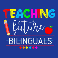 Teaching Future Bilinguals Spanish Teachers Back To School T Shirt Pa Trucker Cap | Artistshot