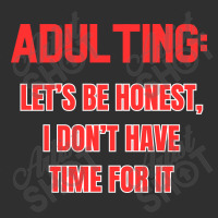 Adulting Let's Be Honest I Dont Have Time For It Oval Leatherette Patch | Artistshot