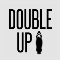 Double Up Exclusive T-shirt | Artistshot