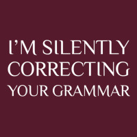 I'm Silently Correcting Your Grammar T Shirt Pa Trucker Cap | Artistshot