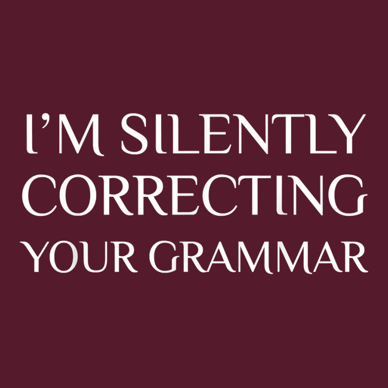 I'm Silently Correcting Your Grammar T Shirt Pa Trucker Cap by susanzqbraigu | Artistshot