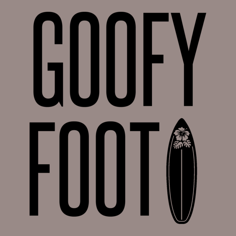 Goofy Foot Vintage T-Shirt by Perfect Designers | Artistshot