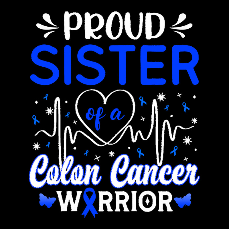 Proud Sister Of A Colon Cancer Warrior T  Shirt Proud Sister Of A Colo Adjustable Cap | Artistshot