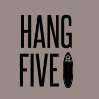 Hang Five – Riding A Surfboard With One Foot Placed On The Nose Of T Vintage T-shirt | Artistshot