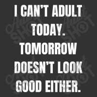 I Can't Adult Today Tomorrow Doesn't Look Good Baby Bodysuit | Artistshot