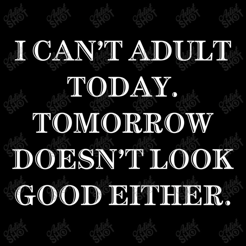 I Can't Adult Today Tomorrow Doesn't Look Good Cropped Sweater by Karimou94 | Artistshot