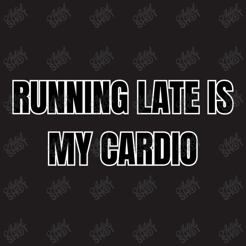 Running Late Is My Cardio Funny Sayings Waist Apron | Artistshot