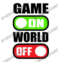 Game On World Off 3/4 Sleeve Shirt | Artistshot