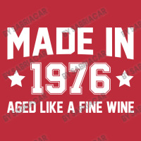 Made In 1976 Aged Like A Fine Wine Pocket T-shirt | Artistshot