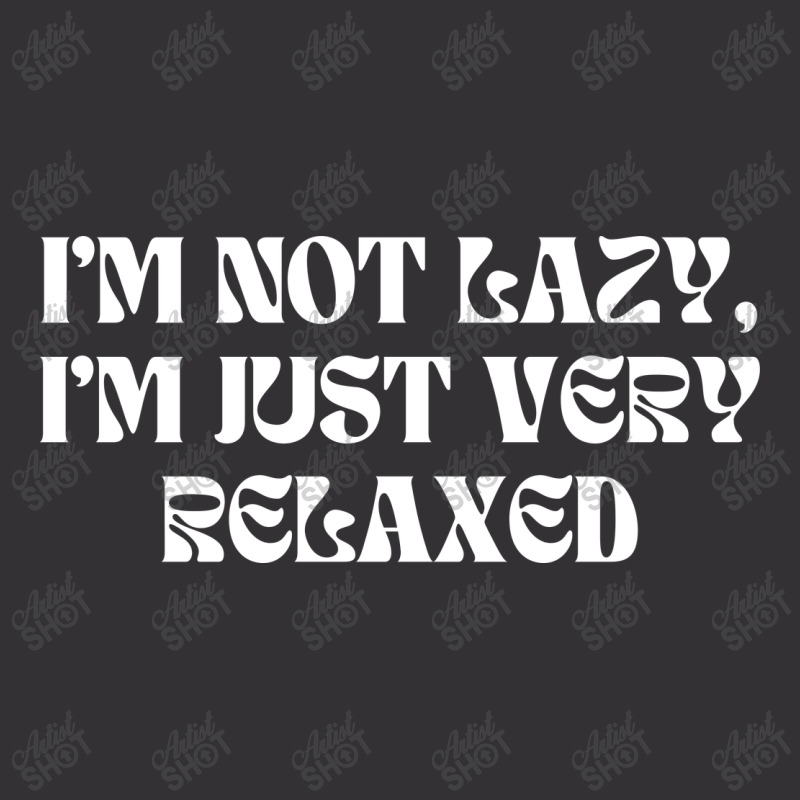 I'm Not Lazy I'm Just Very Relaxed Funny Sayings Vintage Hoodie And Short Set | Artistshot