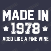 Made In 1978 Aged Like A Fine Wine Pocket T-shirt | Artistshot