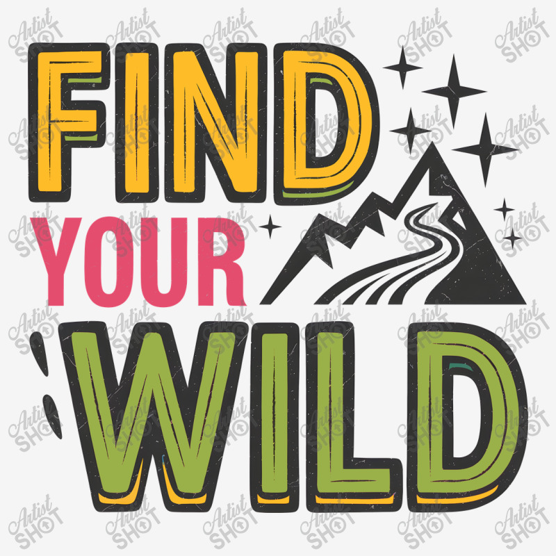 Quotes Find Your Wild 15 Oz Coffee Mug | Artistshot