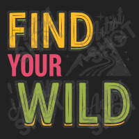 Quotes Find Your Wild Basic Backpack | Artistshot