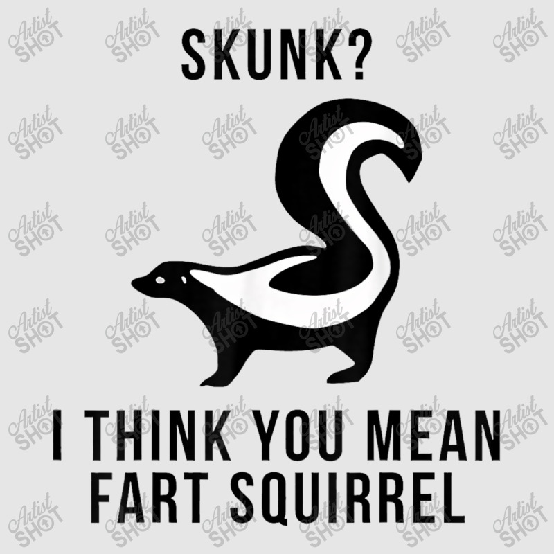 Skunk I Think You Mean Fart Squirrel Full-length Apron | Artistshot