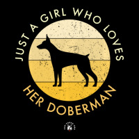 Doberman Dog Just A Girl Who Loves His Doberman Retro Trucker Cap | Artistshot