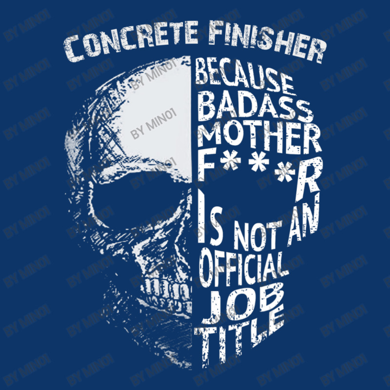 Concrete Finisher Is Not An Official Job Title Seamless Cap by Min01 | Artistshot