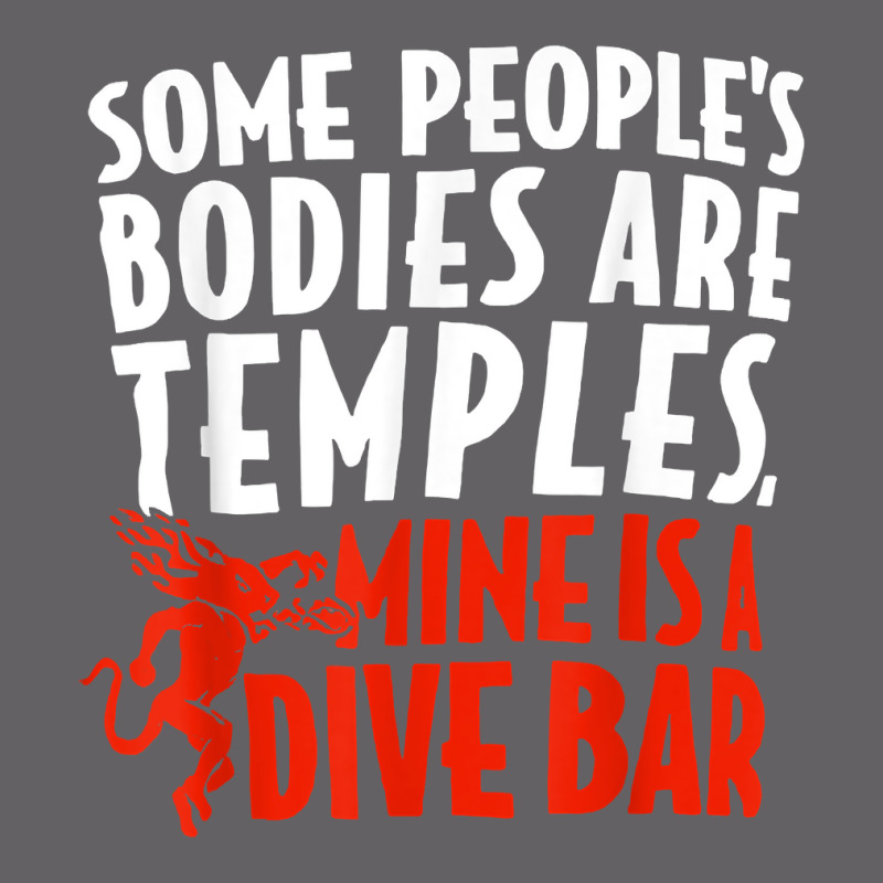 Some People's Bodies Are Temples Mine Is A Dive Bar T Shirt Yupoong Trucker Cap by cm-arts | Artistshot