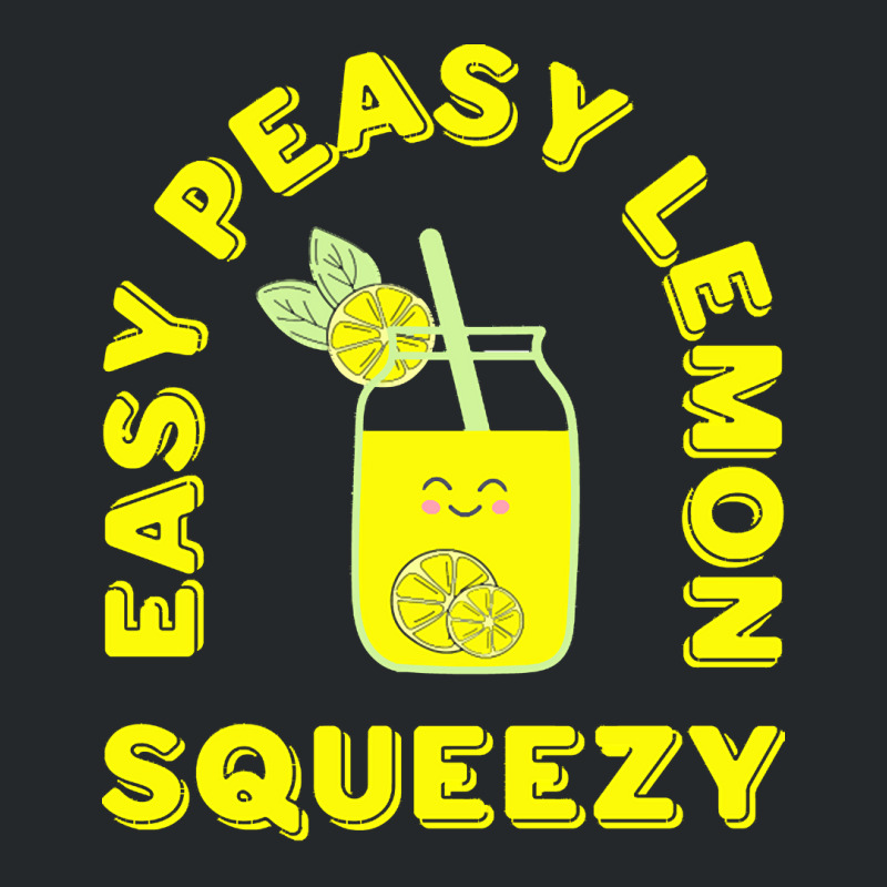 Lemon T  Shirt Easy Peasy Lemon Squeezy Summertime Lemonade Lover T  S Crewneck Sweatshirt by mckenzielinda422 | Artistshot