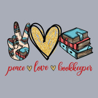 Peace Love Bookkeeper Tank Dress | Artistshot