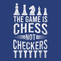 Game Is Chess Not Checkers Tshirt Grandmaster Chess Player T Shirt Pa Trucker Cap | Artistshot