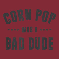 Corn Pop Was A Bad Dude T Shirt Basic Backpack | Artistshot