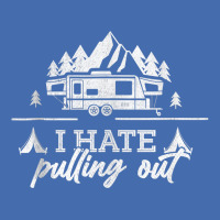 I Hate Pulling Out Funny Camping Mens Tank Top Fashion Visor | Artistshot