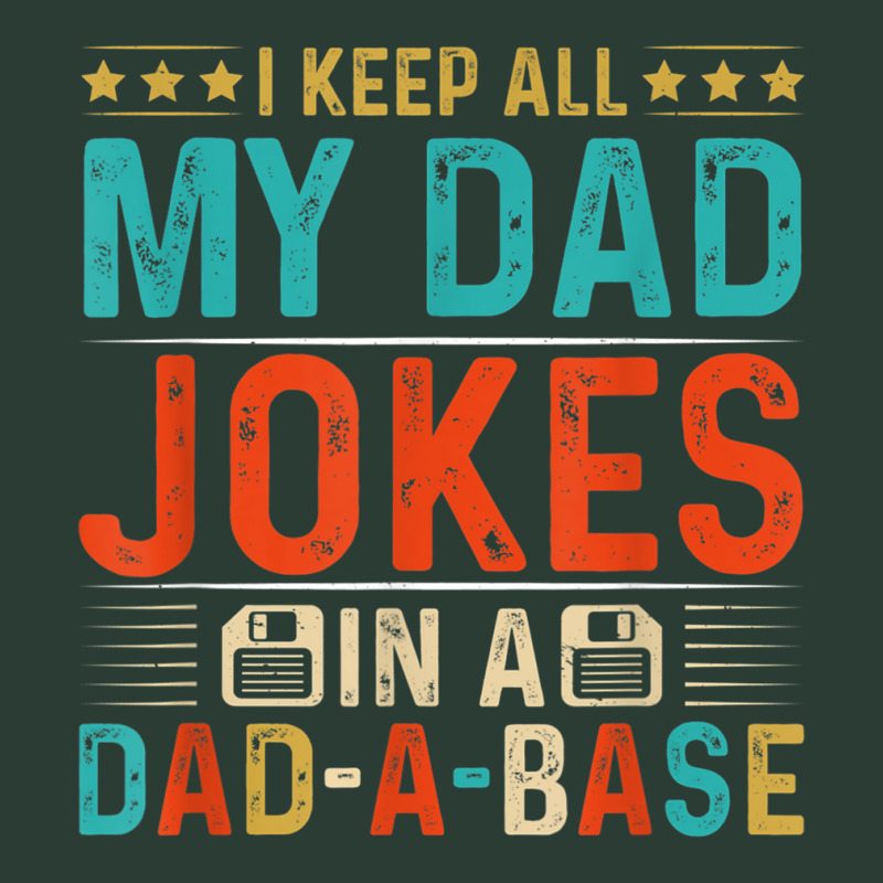 Mens Daddy Shirt. Dad Jokes Dad A Base Database Fathers Day T Shirt Fashion Visor by BrandalynSaetern | Artistshot