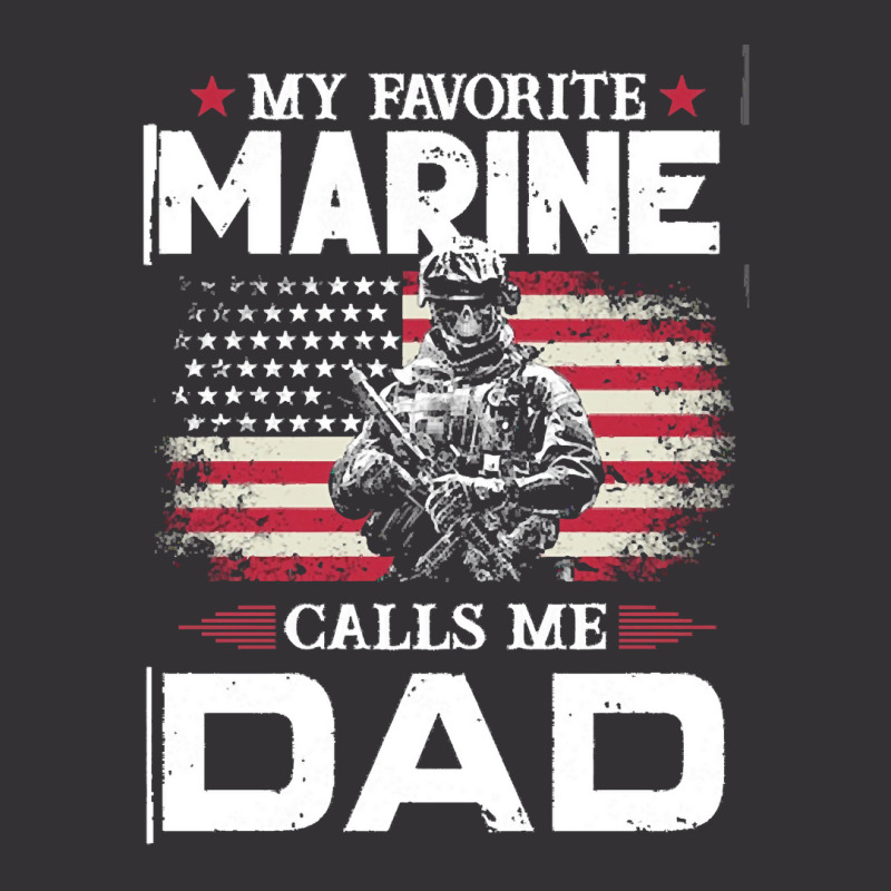 My Favorite Marine Calls Me Dad T  Shirt Father's Day Flag My Favorite Vintage Hoodie And Short Set by mckenzielinda422 | Artistshot