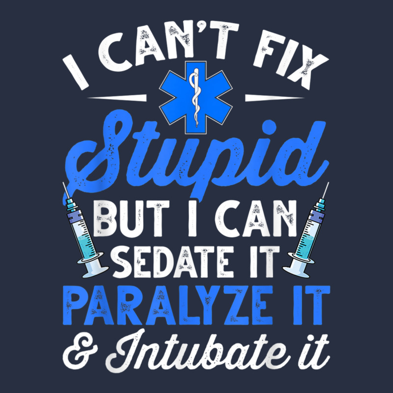 Paramedic Emt Can Sedate And Paralyze Stupid Funny Ems T Shirt Retro Trucker Cap by cm-arts | Artistshot