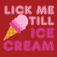 Lick Me Till Ice Cream T  Funny Adult Humor Gift Foam Snapback Hat | Artistshot