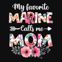 Womens My Favorite Marine Calls Me Mom Marine Military Foam Snapback Hat | Artistshot