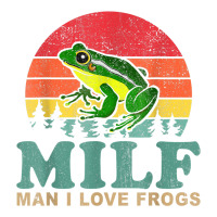 Milf Man I Love Frogs Funny Saying Frog Amphibian Foam Snapback Hat | Artistshot